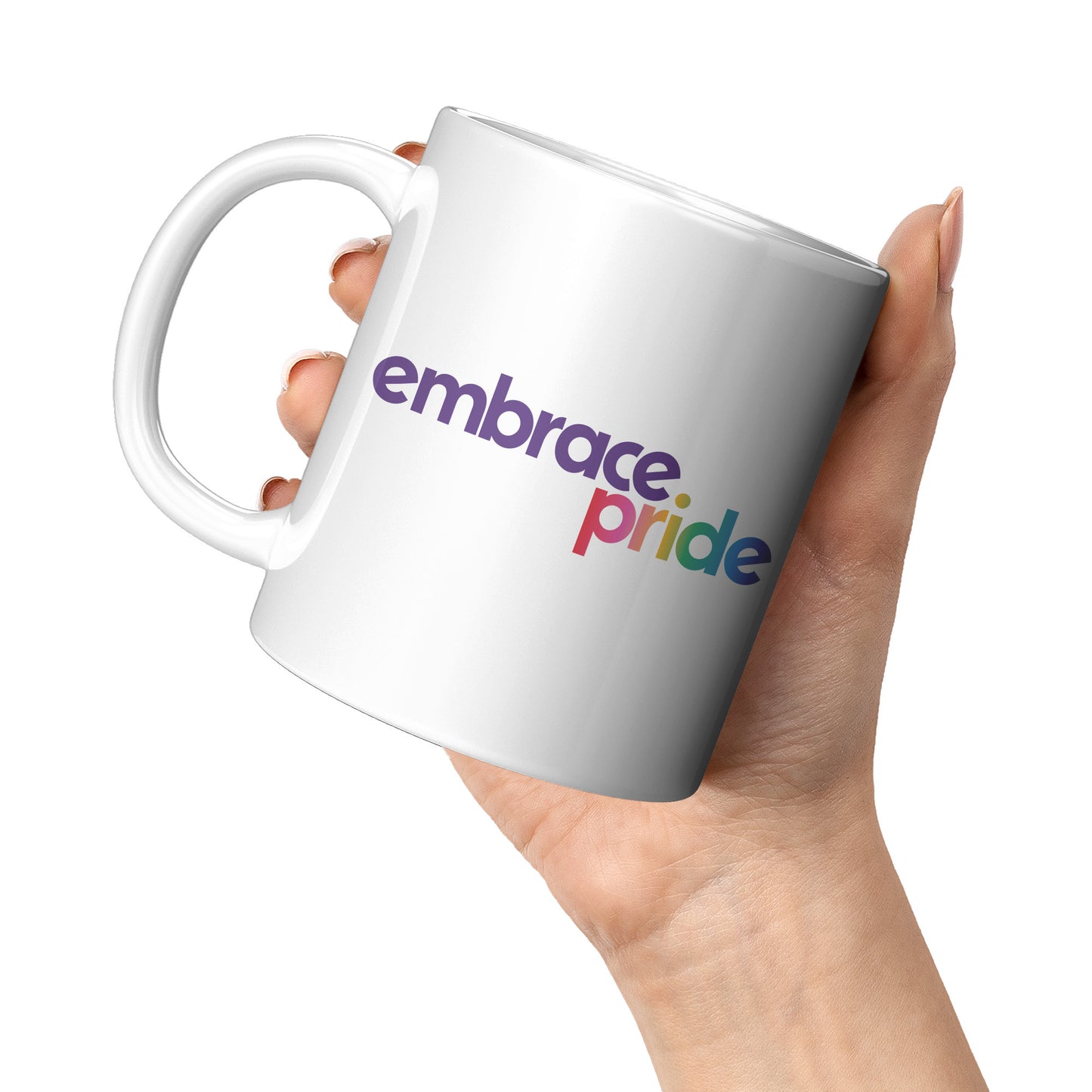 Embrace Pride 11oz White Coffee Mug
